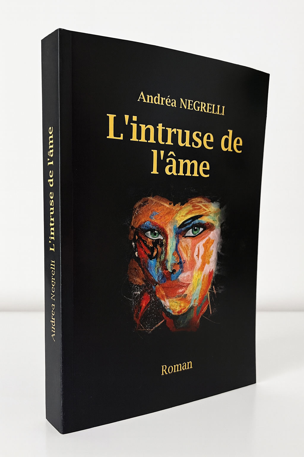 L'intruse de l'âme L'intruse de l'âme